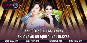 Dàn Đề 10 Số Khung 3 Ngày