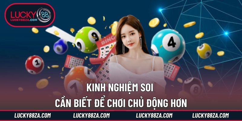 Kinh nghiệm soi cần biết để chơi chủ động hơn