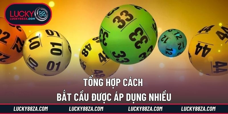 Tổng hợp cách bắt cầu được áp dụng nhiều